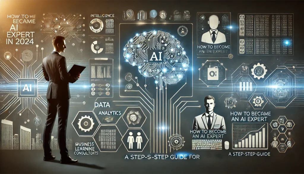 How to Become an AI Expert in 2024: A Step-by-Step Guide for Business Consultants image