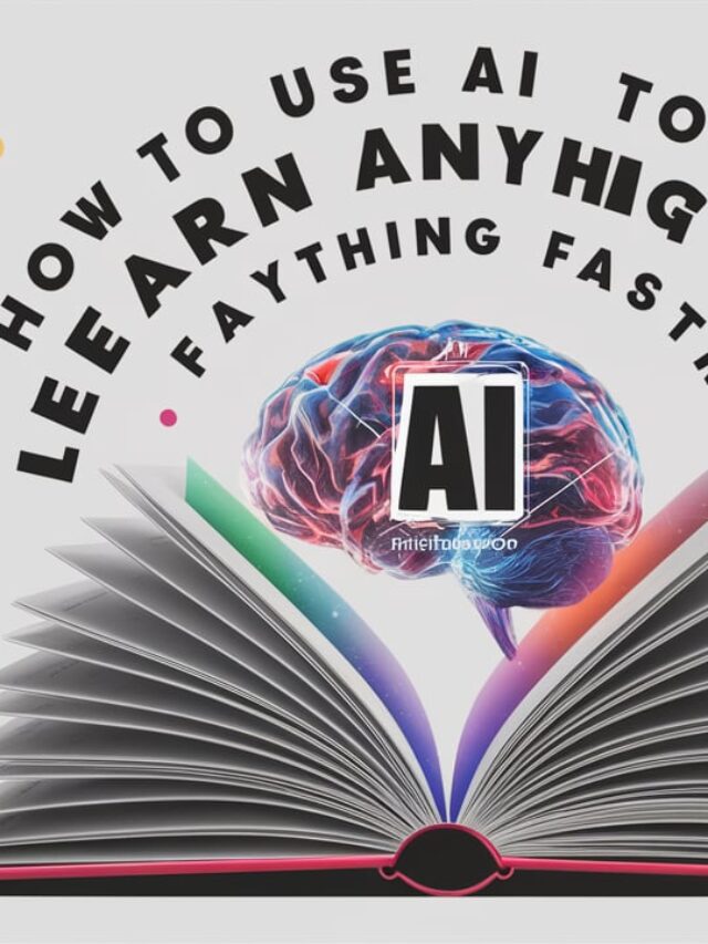 How to use AI to learn Faster