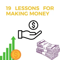 19 Lessons for making money